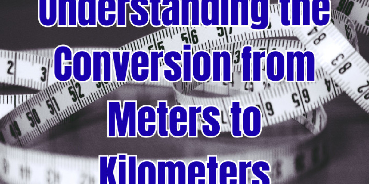 Understanding the Conversion from Meters to Kilometers