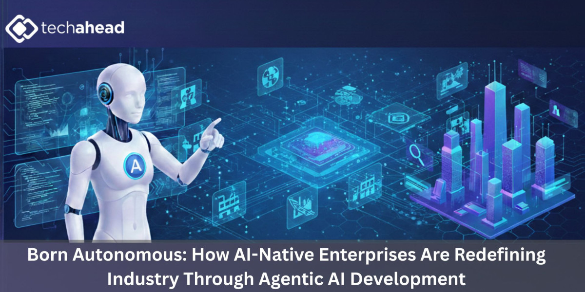 Born Autonomous: How AI-Native Enterprises Are Redefining Industry Through Agentic AI Development