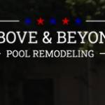 Above and Beyond Pool Remodeling Profile Picture