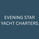 Evening Star Yacht Charters Profile Picture